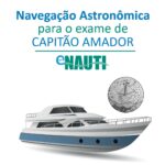 Curso de Navegação Astronômica para o Exame de Capitão Amador